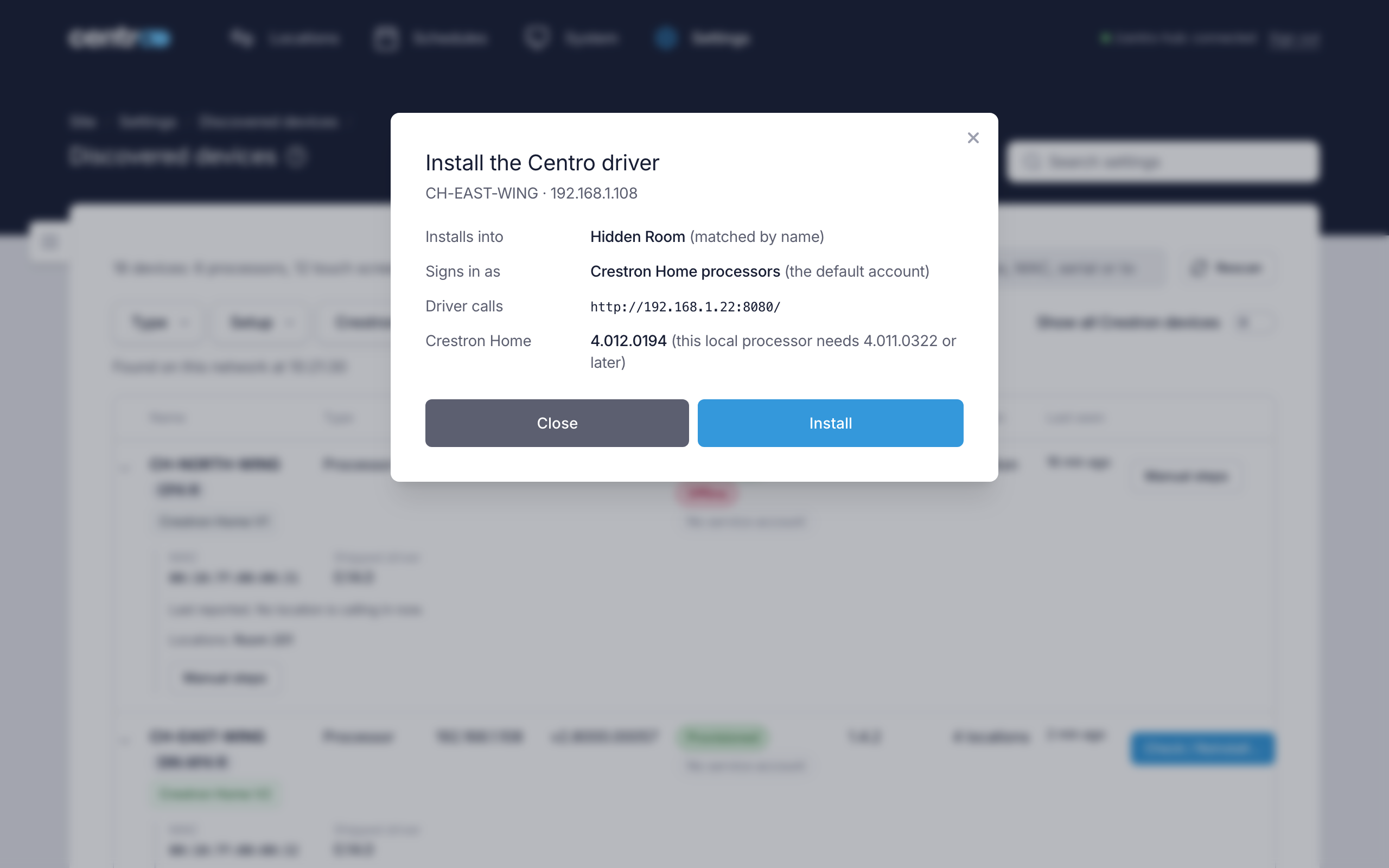 The Install the Centro driver dialog, showing the Crestron Home room it installs into, the account it signs in as and the address the driver will call