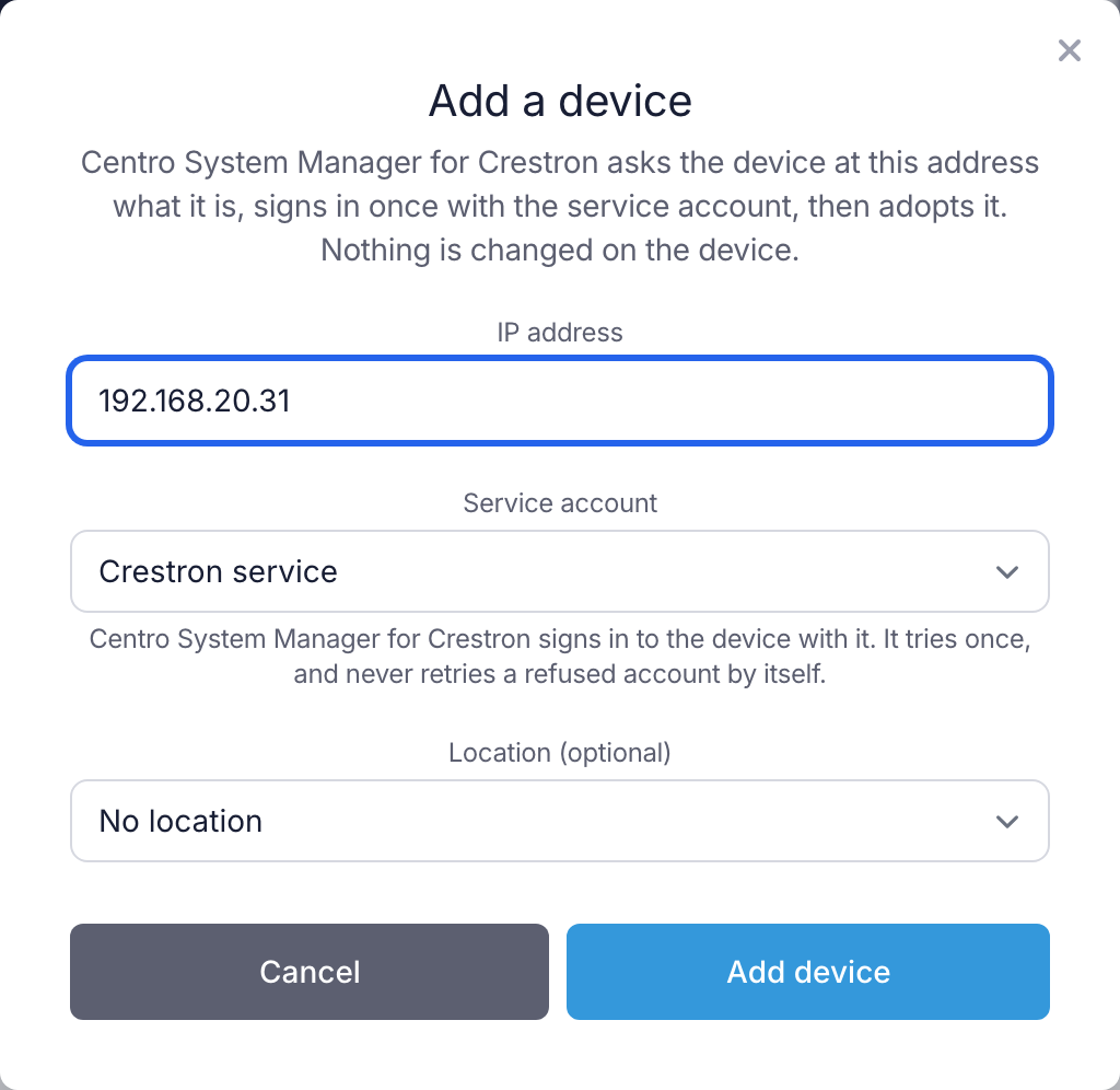 The Add a device dialog, with the IP address, the service account and the optional location